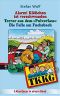 [TKKG Sammelband 02] • Alarm! Kloesschen ist verschwunden / Terror aus dem Pulverfass / Die Falle im Fuchsbach